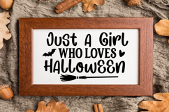 Just a Girl Who Loves Halloween Sign SVG, Farmhouse Sign Product Image 3