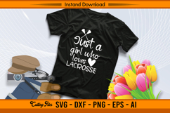 Just A Girl Who Loves Lacrosse SVG Design Product Image 2
