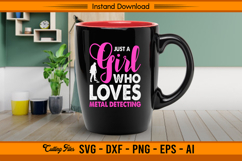 Just A Girl Who Loves Metal Detecting SVG Design Product Image 3