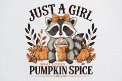 Sublimation PNG, Just a girl who loves pumpkin spice Product Image 1