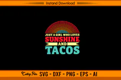 Just A Girl Who Loves Sunshine And Tacos Retro SVG Product Image 1