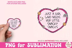 Just A Girl Who Needs Her Little Snacky Snacks PNG Product Image 2