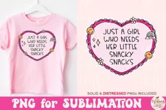 Just A Girl Who Needs Her Little Snacky Snacks PNG Product Image 1