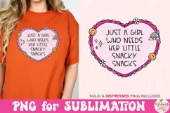 Just A Girl Who Needs Her Little Snacky Snacks PNG Product Image 4
