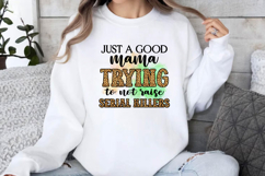 just a good mama trying SVG, Funny Mom Sublimation Product Image 1