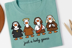 Just a Holy Goose PNG, Funny Religious Goose Sublimation Product Image 5