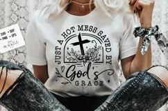 Just a hot mess saved by God's grace svg, Faith SVG Product Image 2