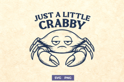 Just a Little Crabby SVG Funny Grumpy Crab Clipart Retro PNG Product Image 1