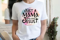 Just a mama who loves jesus Sublimation PNG Product Image 2