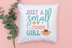 Just A Small Town Girl SVG, Inspirational SVG Design Product Image 3