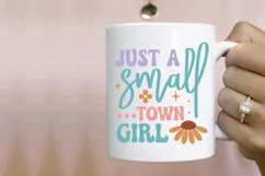 Just A Small Town Girl SVG, Inspirational SVG Design Product Image 2