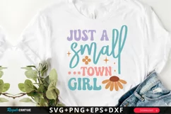 Just A Small Town Girl SVG, Inspirational SVG Design Product Image 1