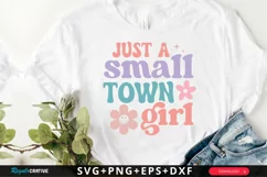Just A Small Town Girl SVG, Inspirational SVG Design Product Image 1