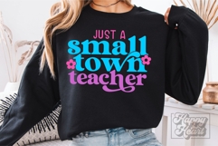 Just A Small Town Teacher SVG PNG - Floral Teacher Shirt Product Image 1