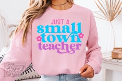 Just A Small Town Teacher SVG PNG - Floral Teacher Shirt Product Image 3