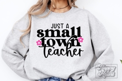 Just A Small Town Teacher SVG - Teacher Quote - Teacher Life Product Image 6