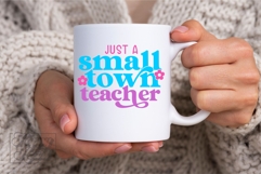Just A Small Town Teacher SVG PNG - Floral Teacher Shirt Product Image 6