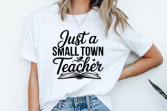 Just a Small Town Teacher SVG | Teacher SVG | Teacher PNG Product Image 2