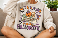 Just A Teacher Who Loves Halloween PNG Preppy Fall School Product Image 1