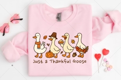 Just a Thankful Goose PNG, Funny Thanksgiving Sublimation Product Image 5