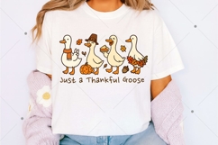Just a Thankful Goose PNG, Funny Thanksgiving Sublimation Product Image 2