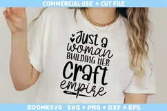 Just a woman building her craft empire SVG, Crafting SVG Product Image 1