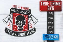 True Crime SVG Design | Crime Scene SVG | Crime Shows Quotes Product Image 1