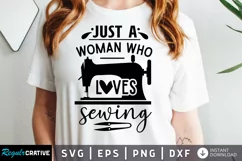 Just A Woman Who Loves Sewing SVG, Sewing SVG Design Product Image 1