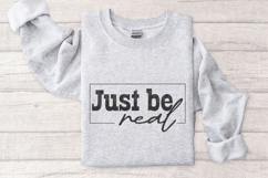Just Be Real Svg, Motivational Quote Product Image 3