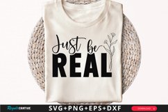 Just Be Real Sleeve SVG, Inspirational SVG Design Product Image 1