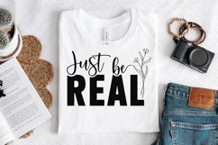 Just Be Real Sleeve SVG, Inspirational SVG Design Product Image 2
