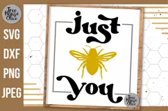 Just Bee You Quote Digital File with honeybee silhouette in black and gold shown on a frame.  Great for cutting in vinyl.    SVG, JPEG, PNG, and DXF file types available