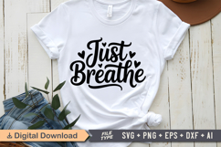 Just Breathe SVG | Mental Health SVG Product Image 1