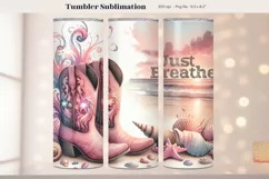 Just Breathe Tumbler Wrap | Positive Quote Tumbler Png 