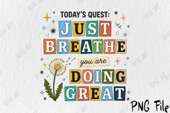 Just Breathe You Are Doing Great PNG Product Image 2