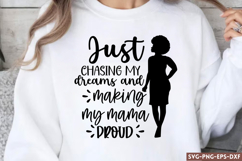 Just chasing my dreams and SVG, Women Empowerment SVG Product Image 1