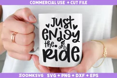 Just enjoy the ride SVG | Bicycle SVG | Cycling SVG Product Image 1