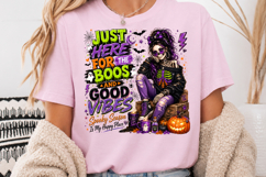 Just Here For The Boos &amp; Good Vibes Design PNG Product Image 3