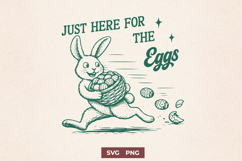 Just Here for the Eggs SVG PNG Funny Easter Bunny Design Product Image 1