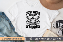 Just Here For The S&#039;mores SVG File | Camping SVG | Outdoor Product Image 2