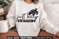 just keep swimming - Turtles SVG Design Product Image 1