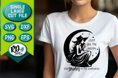 Just Like the Moon She Shines in the Darkness - A Cut File