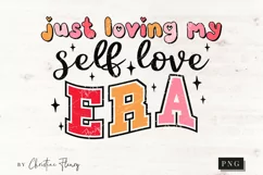 Just Loving My Self Love Era PNG | Valentine's Day PNG Product Image 3