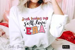 Just Loving My Self Love Era PNG | Valentine's Day PNG Product Image 4