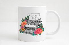 You're Just My Type Sublimation | Vintage Typewriter| PNG Product Image 3