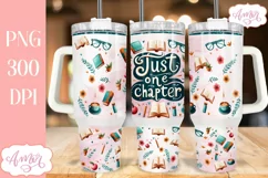 Just one chapter 40oz tumbler wrap PNG, Book lover tumbler Product Image 1