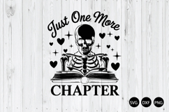 Just One More Chapter SVG, Reading Skeleton SVG, Book Lover Product Image 1