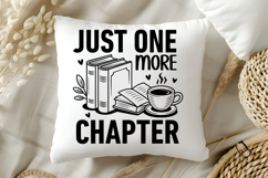 Just One More Chapter SVG, Book Lover SVG, Reading SVG Product Image 5