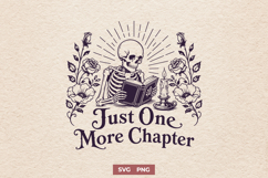 Just One More Chapter SVG, Skeleton Reading Book PNG Design Product Image 1