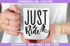 Just ride SVG | Bicycle SVG | Cycling SVG | Bike SVG Product Image 1